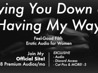 Gentle Dom Ties You Down, Having His Way & Fills You With Cum + Aftercare [Erotic Audio for Wome