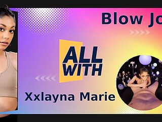 All Blow Job With Xxlayna Marie - AllWith