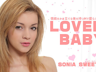 Lovely Baby Beautiful Horny Body - Sonia Sweet - Kin8tengoku