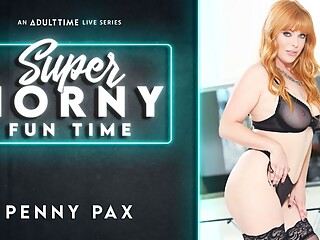Penny Pax in Penny Pax - Super Horny Fun Time