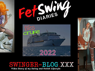FetSwing Community Diaries Season 5 Epi10-The Bliss Lifestyle Cruise 2022- Married Couple Naughtya &